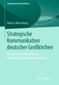 Cover image: Strategische Kommunikation deutscher Großkirchen 9783658246136