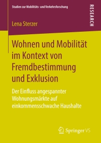 Imagen de portada: Wohnen und Mobilität im Kontext von Fremdbestimmung und Exklusion 9783658246211