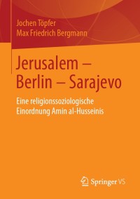 Cover image: Jerusalem – Berlin – Sarajevo 9783658246327