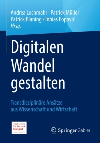 Titelbild: Digitalen Wandel gestalten 9783658246501