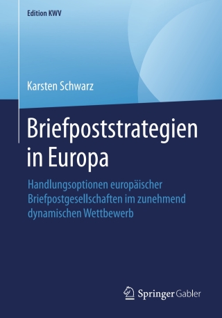 表紙画像: Briefpoststrategien in Europa 9783658246914