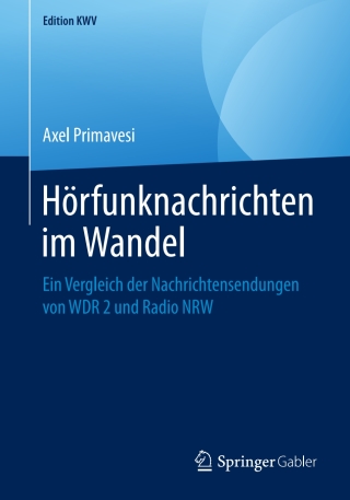 Imagen de portada: Hörfunknachrichten im Wandel 9783658246990