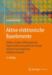 Imagen de portada: Aktive elektronische Bauelemente 4th edition 9783658247515