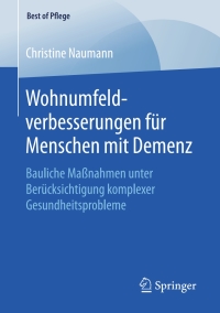Imagen de portada: Wohnumfeldverbesserungen für Menschen mit Demenz 9783658247539