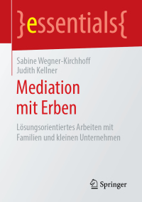 صورة الغلاف: Mediation mit Erben 9783658247669