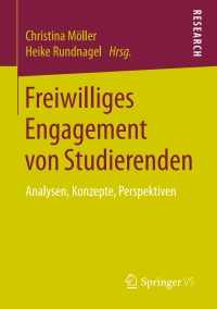 Cover image: Freiwilliges Engagement von Studierenden 9783658247706