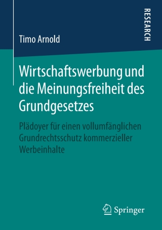 Cover image: Wirtschaftswerbung und die Meinungsfreiheit des Grundgesetzes 9783658247898