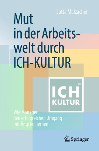 Immagine di copertina: Mut in der Arbeitswelt durch ICH-KULTUR 9783658248086