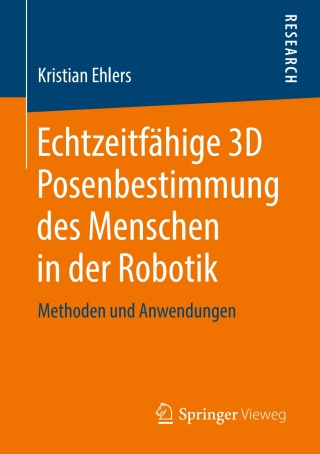 Imagen de portada: Echtzeitfähige 3D Posenbestimmung des Menschen in der Robotik 9783658248215