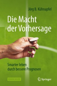 表紙画像: Die Macht der Vorhersage 9783658248376