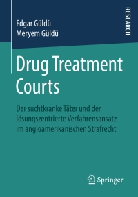 表紙画像: Drug Treatment Courts 9783658248390