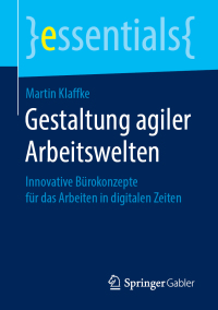 Imagen de portada: Gestaltung agiler Arbeitswelten 9783658248635