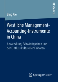 Cover image: Westliche Management-Accounting-Instrumente in China 9783658248932