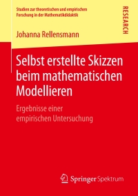 Imagen de portada: Selbst erstellte Skizzen beim mathematischen Modellieren 9783658249168