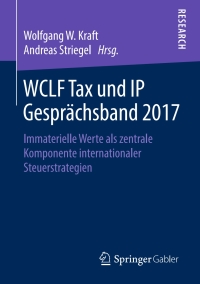 Titelbild: WCLF Tax und IP Gesprächsband 2017 9783658249526