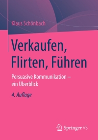 Cover image: Verkaufen, Flirten, Führen 4th edition 9783658249670