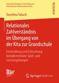 表紙画像: Relationales Zahlverständnis im Übergang von der Kita zur Grundschule 9783658250829