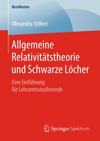 Cover image: Allgemeine Relativitätstheorie und Schwarze Löcher 9783658250997