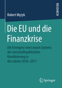Imagen de portada: Die EU und die Finanzkrise 9783658251017