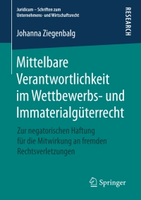 Imagen de portada: Mittelbare Verantwortlichkeit im Wettbewerbs- und Immaterialgüterrecht 9783658251055