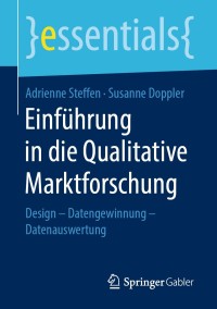 Cover image: Einführung in die Qualitative Marktforschung 9783658251079