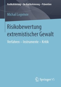 Titelbild: Risikobewertung extremistischer Gewalt 9783658251222