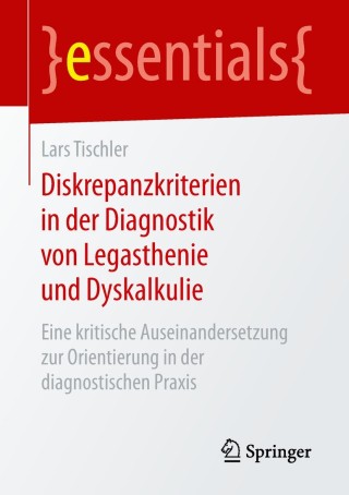 Cover image: Diskrepanzkriterien in der Diagnostik von Legasthenie und Dyskalkulie 9783658251574