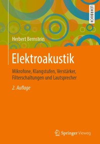 صورة الغلاف: Elektroakustik 2nd edition 9783658251734