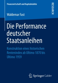 Cover image: Die Performance deutscher Staatsanleihen 9783658251758