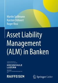 Cover image: Asset Liability Management (ALM) in Banken 9783658252014