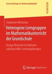 Cover image: Heterogene Lerngruppen im Mathematikunterricht der Grundschule 9783658252328