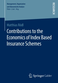 Imagen de portada: Contributions to the Economics of Index Based Insurance Schemes 9783658252472
