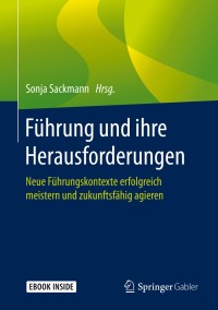 Cover image: Führung und ihre Herausforderungen 9783658252779