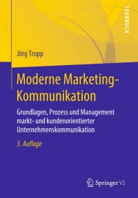 Immagine di copertina: Moderne Marketing-Kommunikation 3rd edition 9783658253172