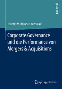 Cover image: Corporate Governance und die Performance von Mergers & Acquisitions 9783658253219