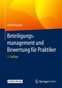 Imagen de portada: Beteiligungsmanagement und Bewertung für Praktiker 3rd edition 9783658253295