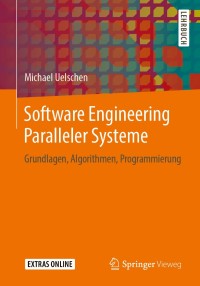 Omslagafbeelding: Software Engineering Paralleler Systeme 9783658253424