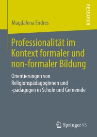 Cover image: Professionalität im Kontext formaler und non-formaler Bildung 9783658253462
