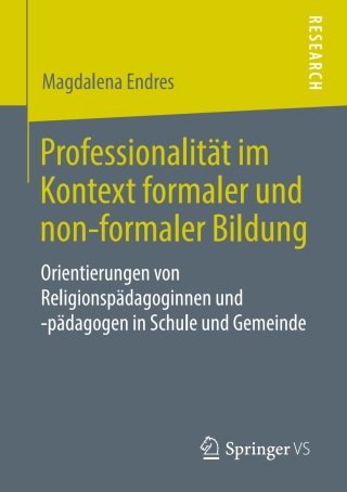 表紙画像: Professionalität im Kontext formaler und non-formaler Bildung 9783658253462