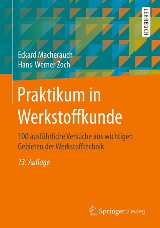Cover image: Praktikum in Werkstoffkunde 13th edition 9783658253738