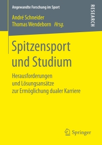 Cover image: Spitzensport und Studium 9783658254070