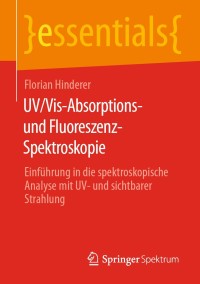 Imagen de portada: UV/Vis-Absorptions- und Fluoreszenz-Spektroskopie 9783658254407