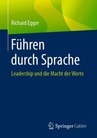 Imagen de portada: Führen durch Sprache 9783658254421