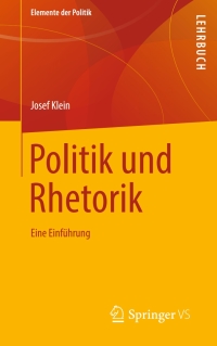 Cover image: Politik und Rhetorik 9783658254544