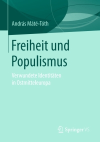 Cover image: Freiheit und Populismus 9783658254841