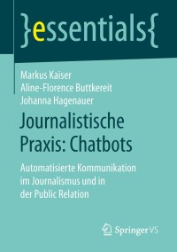 Cover image: Journalistische Praxis: Chatbots 9783658254933