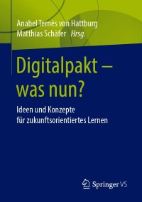 Imagen de portada: Digitalpakt – was nun? 1st edition 9783658255299