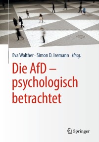 Cover image: Die AfD – psychologisch betrachtet 9783658255787