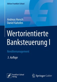 Imagen de portada: Wertorientierte Banksteuerung I 3rd edition 9783658256074