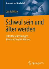 Imagen de portada: Schwul sein und älter werden 9783658257118